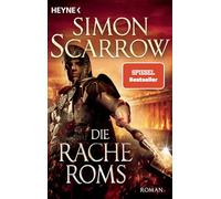 Die Rache Roms: Roman: 23