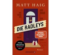 Die Radleys: Roman | Ein besonderer Vampirroman vom Autor des großen SPIEGEL-Bestsellers 'Die Mitternachtsbibliothek'