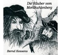 Die Räuber Vom Mordkuhlenberg
