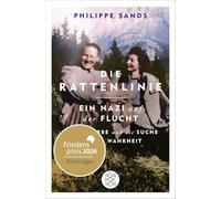 Die Rattenlinie - ein Nazi auf der Flucht: Lügen, Liebe und die Suche nach der Wahrheit | Ausgezeichnet mit dem Friedenspreis des Deutschen Buchhandels