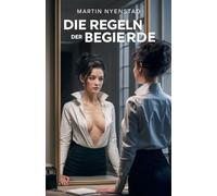 Die Regeln der Begierde