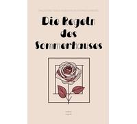 Die Regeln des Sommerhauses: Englisch-Deutsche Kurzgeschichten für Sprachlernende