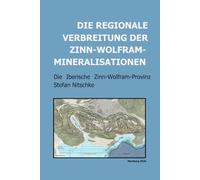 DIE REGIONALE VERBREITUNG DER ZINN-WOLFRAM MINERALISATIONEN: Die Iberische Zinn-Wolfram-Provinz