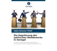 Die Regulierung des politischen Wettbewerbs in Senegal: auf dem Prüfstand der Bürgerpatenschaft für Kandidaturen bei den Präsidentschaftswahlen 2019