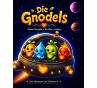 Die Reise der Gnodels: Das Abenteuer auf Glimmara