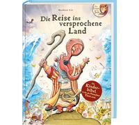 Die Reise ins versprochene Land: Liebevoll illustrierte Kinderbibel ab 8 Jahren. Band 1: Biblische Geschichten u.a. Adam & Eva, Abraham, Arche Noah, Josef, Moses, Josua (Der Löwe von Juda)