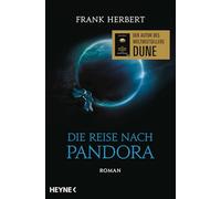 Die Reise nach Pandora - Der Pandora-Zyklus 1: Roman