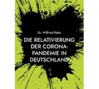Die Relativierung Der Corona-pandemie In Deutschland (ebook)