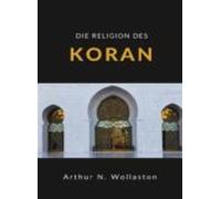Die Religion Des Koran (übersetzt) (ebook)