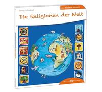Die Religionen der Welt den Kindern erklärt: Den Kindern erzählt/erklärt 4