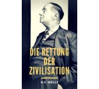 Die Rettung Der Zivilisation (ebook)