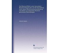 Die Rheinschiffahrt unter besonderer Berücksichtigung der auf die Herstellung einer neuen Wasserstrassenverbindung vom Rhein zur deutschen Nordsee gerichteten Bestrebungen