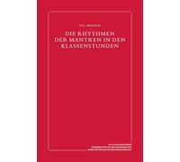 Die Rhythmen der Mantren in den Klassenstunden