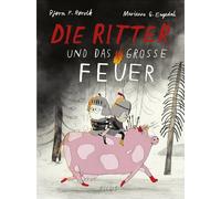 Die Ritter und das große Feuer