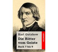 Die Ritter vom Geiste: Buch 7 bis 9