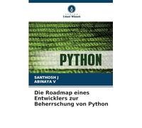 Die Roadmap eines Entwicklers zur Beherrschung von Python