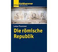 Die römische Republik (Urban-taschenbucher)