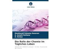 Die Rolle der Chemie im Tägliches Leben