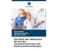 Die Rolle der Diffusions-WI bei der Charakterisierung von Pankreaserkrankungen