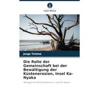 Die Rolle der Gemeinschaft bei der Bewältigung der Küstenerosion, Insel Ka-Nyaka: Management der Küstenerosion, Insel Ka-Nyaka