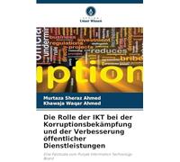 Die Rolle der IKT bei der Korruptionsbekämpfung und der Verbesserung öffentlicher Dienstleistungen: Eine Fallstudie zum Punjab Information Technology Board