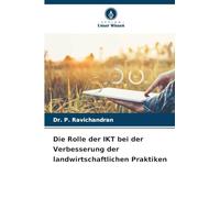 Die Rolle der IKT bei der Verbesserung der landwirtschaftlichen Praktiken