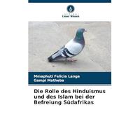 Die Rolle des Hinduismus und des Islam bei der Befreiung Südafrikas