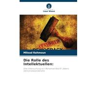 Die Rolle des Intellektuellen: Eine Untersuchung von Mohamed Abid El-Jaberis Demokratieverständnis