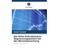Die Rolle diskretionärer Abgrenzungsposten bei der Börsenbewertung: tunesischer Unternehmen