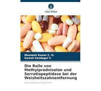 Die Rolle von Methylprednisolon und Serratiopeptidase bei der Weisheitszahnentfernung: Eine systematische Übersicht