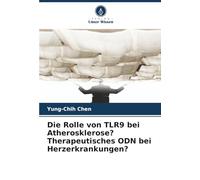 Die Rolle von TLR9 bei Atherosklerose? Therapeutisches ODN bei Herzerkrankungen?