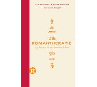 Die Romantherapie: 253 Bücher für ein besseres Leben: 4335