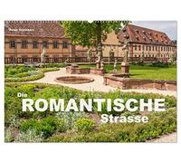 Die Romantische Strasse (Wandkalender 2026 DIN A2 quer), CALVENDO Monatskalender: 13 wunderbare Fotos einer der bekanntesten und beliebtesten Ferienstraßen in Deutschland.