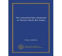 Die romantischen elemente in Heines Buch der lieder