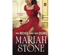 Die Rose und der Duke (Sündhafte Lords)