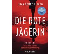 Juan Gómez-Jura – Die rote Jägerin – Thriller – Tapa blanda