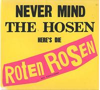 Die Roten Rosen & die Toten Hosen - Never Mind the Hosen-Here'S die Roten Rosen