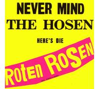 Die Roten Rosen & die Toten Hosen - Never Mind the Hosen-Here'S die Roten Rosen