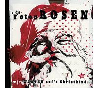 Die Roten Rosen & die Toten Hosen - Wir Warten auf'S Christkind 2016)