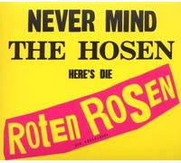 Die Roten Rosen Never Mind the Hosen-Here's Die Roten Rosen (Deluxe-Edition (CD)
