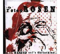 Die Roten Rosen - Wir Warten Auf's Christkind