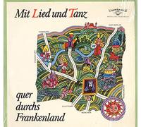 Die Rothenburger Hans-Sachs-Mudik - MIT LIED UND TANZ QUER DURCHS FRANKENLAND ... VOLKSMUSIK AUS FRANKEN UND DER OBERPFALZ Vinyl LP
