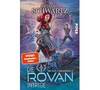 Die Rovan-Intrige: Die Sax-Chroniken 2 | Rasante Science-Fiction vom Autor der 'Askir'-Reihe