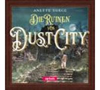 Die Ruinen Von Dust City (audiolibro)