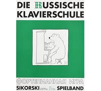 Die Russische Klavierschule: Spielband. Mit Doppel-CD (Einspielungen). Klavier.