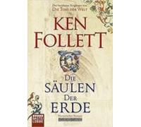 Die Säulen der Erde: Historischer Roman: 1