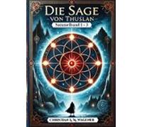 Die Sage Von Thuslan (ebook)