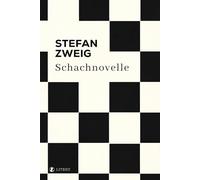Die Schachnovelle - Stefan Zweig: Klassiker der Weltliteratur | Ausgabe mit vertiefendem Begleitmaterial