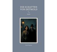 Die Schatten von Detmold: Roman