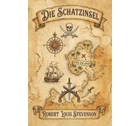Die Schatzinsel - Vollständige Edition